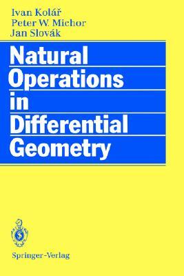Natural Operations in Differential Geometry (Hardcover)