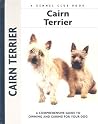 Cairn Terrier (Comprehensive Owner's Guide) Cairn Terrier (Comprehensive Owner's Guide)