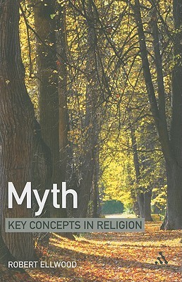 Myth: Key Concepts in Religion (Paperback)
