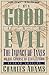 For Good and Evil: The Impa...