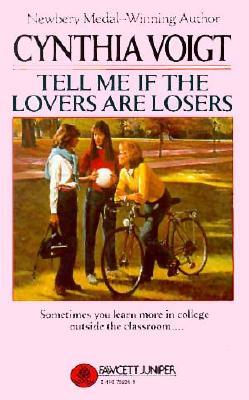 Tell Me if the Lovers Are Losers (Mass Market Paperback)