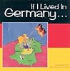 If I Lived In Germany