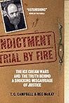 Indictment : Trial by Fire