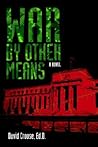 WAR BY OTHER MEANS
