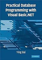 Practical Database Programming with Visual Basic.Net