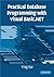 Practical Database Programming with Visual Basic.NET