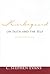 Kierkegaard on Faith and the Self: Collected Essays (Provost Series)