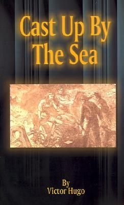 Cast Up by the Sea