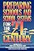 Preparing Schools and School Systems for the 21st Century