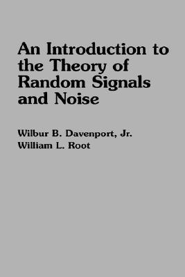 An Introduction to the Theory of Random Signals and Noise (Hardcover)