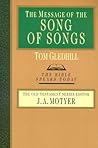 The Message of the Song of Songs (The Bible Speaks Today Series)
