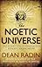 The Noetic Universe by Dean Radin