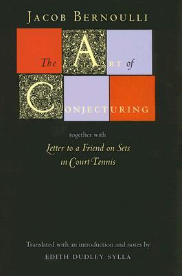 The Art of Conjecturing, together with Letter to a Friend on Sets in Court Tennis (Hardcover)