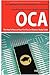 Oracle Database 10g Database Administrator Oca Certification Exam Preparation Course in a Book for Passing the Oracle Database 10g Database Administrator Oca Exam - The How to Pass on Your First Try Certification Study Guide