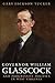 Governor William Glasscock and Progressive Politics in West Virginia (WEST VIRGINIA & APPALACHIA)