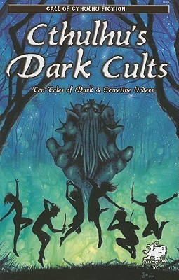 Cthulhu's Dark Cults (Paperback)
