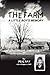 The Farm: A Little Boy's Me...