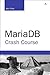 Mariadb Crash Course