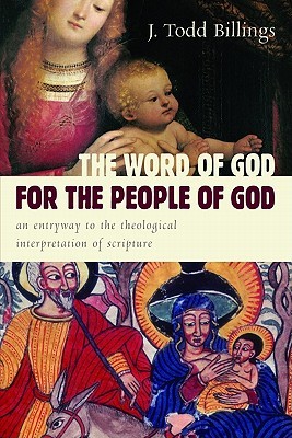The Word of God for the People of God: An Entryway to the Theological Interpretation of Scripture (Paperback)