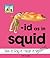 Id As in Squid (Word Families Set 3)