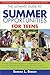 The Ultimate Guide to Summer Opportunities for Teens: 200 Programs That Prepare You for College Success