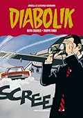 Diabolik Gli anni della gloria n. 6: Beffa crudele - Troppo tardi