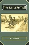 The Santa Fe Trail (Historians of the Frontier and American West Series)