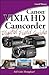 Canon VIXIA HD Camcorder Digital Field Guide