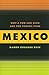 Mexico: Why a Few Are Rich and the People Poor