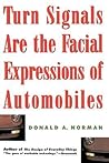 Turn Signals Are The Facial Expressions Of Automobiles Turn Signals Are The Facial Expressions Of Automobiles