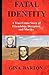 Fatal Identity by Gina Barton