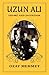 UZUN ALI: SHAME AND SALVATION