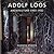 Adolf Loos: Architecture 1903-1932