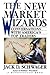 The New Market Wizards by Jack D. Schwager