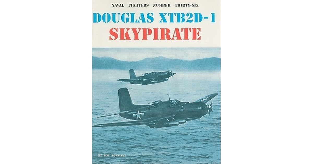 Douglas XTB2D1 Skypirate by Bob Kowalski