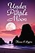 Under the Purple Moon