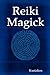 Reiki Magick