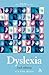 Dyslexia (Special Educational Needs) 2nd edition