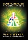 Global Healing: New Vistas of Hope Global Healing: New Vistas of Hope