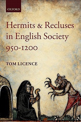 Hermits and Recluses in English Society, 950-1200 (Hardcover)
