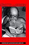 Onetti and Others: Comparative Essays on a Major Figure in Latin American Literature (Latin Amer Iberian Thought)