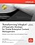 Transforming Infoglut! A Pragmatic Strategy for Oracle Enterprise Content Management (Osborne Oracle Press)