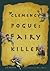 Clemency Pogue: Fairy Kille...
