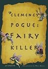 Clemency Pogue by J.T. Petty