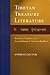 Tibetan Treasure Literature: Revelation, Tradition, and Accomplishment in Visionary Buddhism