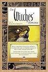 The Witches' Almanac: Issue 31, Spring 2012 to Spring 2013: Radiance of the Sun