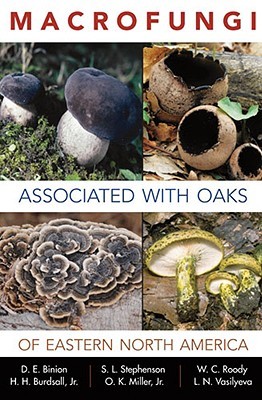 Macrofungi Associated with Oaks of Eastern North America (Paperback)