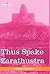 Thus Spake Zarathustra by Friedrich Nietzsche
