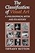 The Classification of Visual Art by Tiffany  Sutton
