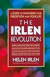 The Irlen Revolution: A Guide to Changing Your Perception and Your Life